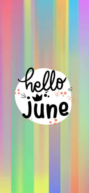 Hello June Wallpaper - Hd Wallpapers Wallpaper