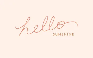 Hello Sunshine Quotes Desktop Wallpaper