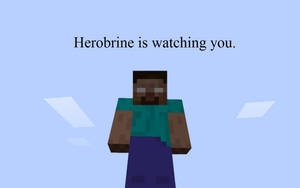 Herobrine Watching You Wallpaper