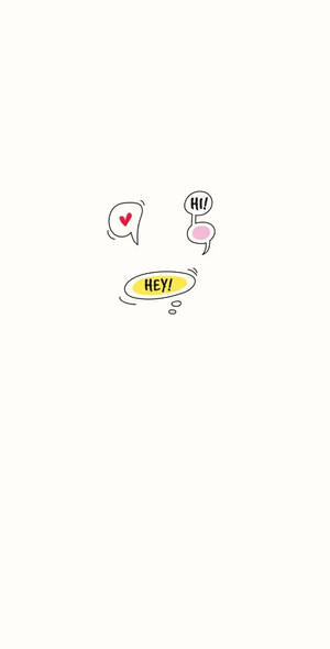 Hey And Hi Minimalist Wallpaper