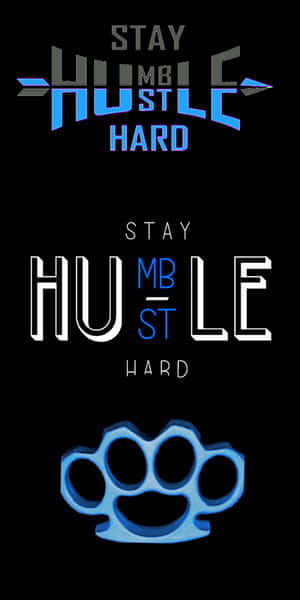 Hustle And Stay Humble Wallpaper