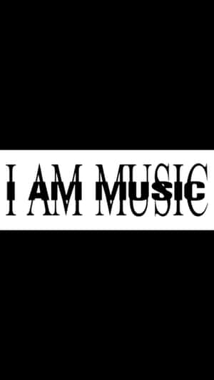 I Am Music Text Graphic Wallpaper