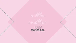 I Am Woman Inspirational Desktop Wallpaper
