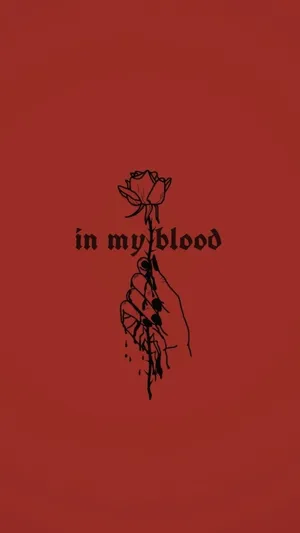 In My Blood Red Baddie Wallpaper