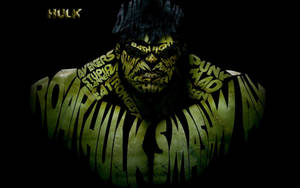 Incredible Hulk Famous Catchphrases Wallpaper