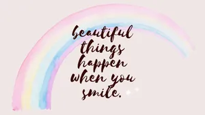 Inspirational Smile Rainbow Quote Wallpaper