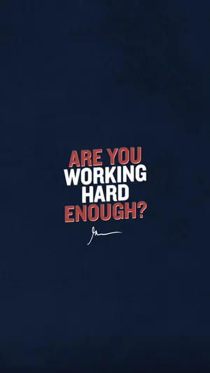 Inspiring Quotes Phone Hard Work Wallpaper