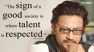 Irrfan Khan Memorable Quote Wallpaper