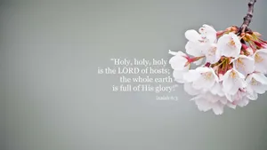 Isaiah 6:3 Bible Verse Laptop Wallpaper