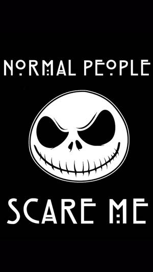 Jack Skellington Normal People Scare Me Wallpaper