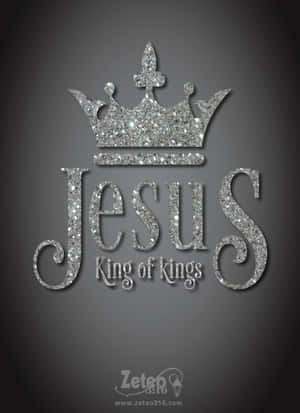 Jesus Is King Of Kings Wallpaper