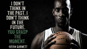 Kevin Garnett Quotes Wallpaper