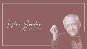 Leslie Jordan Sepia Memorial Years Wallpaper