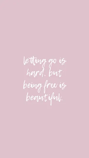 Let Go Quote Wallpaper