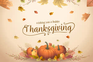 Let's Celebrate Thanksgiving The Beautiful Way Wallpaper