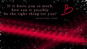 Love Quotes By Edward Cullen Wallpaper