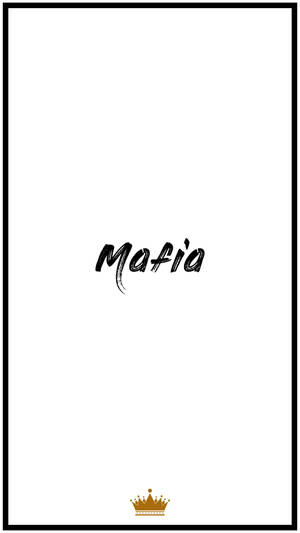 Mafia On White Background Crown Wallpaper