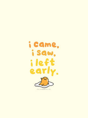 Make Fun Calls With Gudetama! Wallpaper