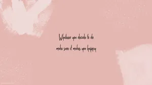 Make Sure Quote Wallpaper Wallpaper