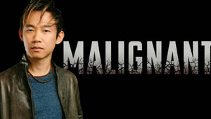 Malignant James Wan Poster Wallpaper