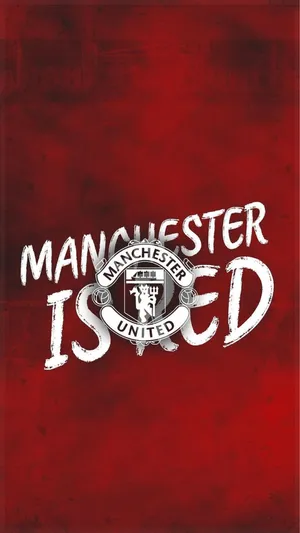 Manchester Is Red Manchester United Mobile Wallpaper