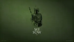 Mandalorian We Do Not Sow Wallpaper