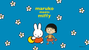 Maruko Meets Miffy Wallpaper