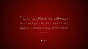 Mary Kay Ash Success Quote Wallpaper