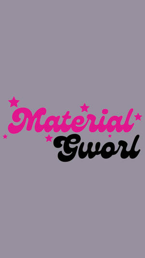 Material Gworl Mobile Graphics Wallpaper