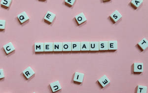 Menopause Scrabble Word Wallpaper