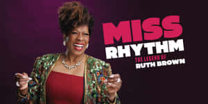 Miss Rhythm Legendof Ruth Brown Wallpaper