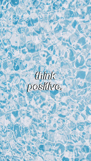 Motivational Positive Blue Aesthetic Tumblr Wallpaper