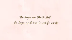 Motivational Quote Pink Background Wallpaper
