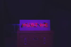 Neon Hurt Me Tumblr Wallpaper