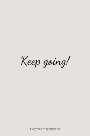 Never Stop Working Towards Your Goals Wallpaper