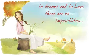 No Impossibilities Love Quotes Wallpaper