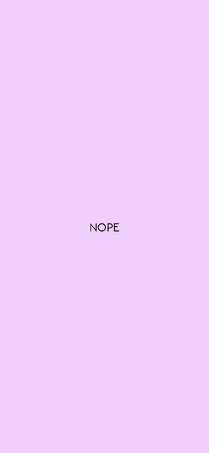 Nope Text Pastel Purple Wallpaper