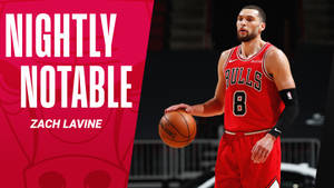 Notable Chicago Star Zach Lavine Wallpaper