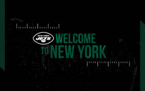 Ny Jets Welcome To New York Wallpaper