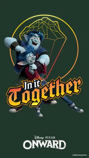 Onward In It Together Poster Wallpaper