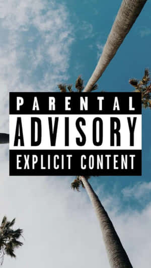 Parental Advisory With Tree Wallpaper