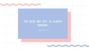Pastel Blue Aesthetic Robert Frost Quotation Desktop Wallpaper