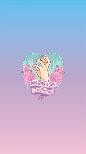 Pastel Goth Claws Quote Wallpaper