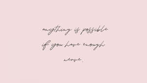 Pastel Pink Quote Nice Desktop Wallpaper