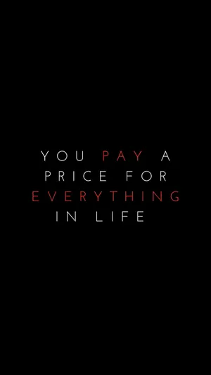 Pay A Price In Life Quotes Wallpaper