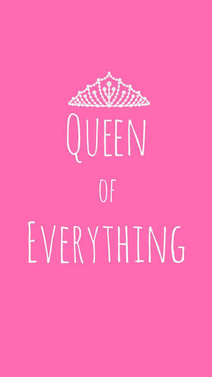 Pink Everything Queen Girly Wallpaper
