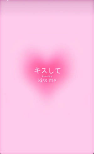 Pink Heart Kiss Me Wallpaper