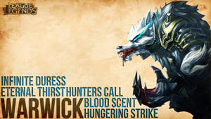 Play As Warwick In The Exciting Strategy Game League Of Legends Wallpaper