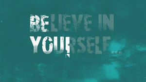 Positive Motivation Be You Wallpaper