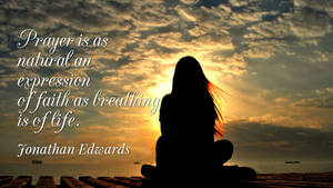 Prayer Jonathan Edwards Sunset Wallpaper